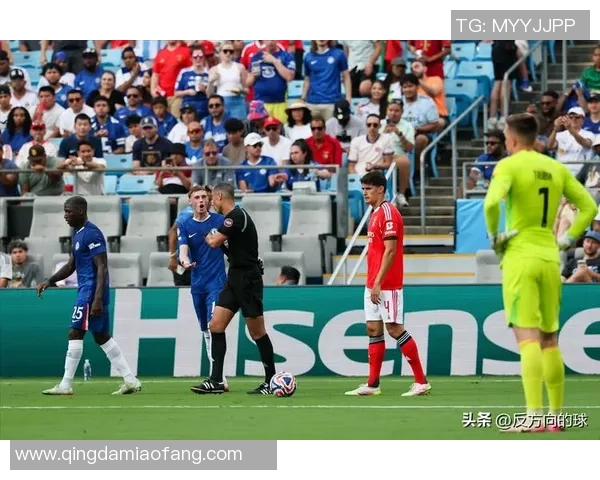 意甲激战本菲卡与切尔西互交白卷点球大战成全场焦点解析